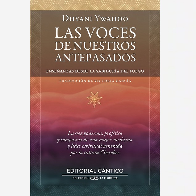 Las Voces De Nuestros Antepasados
