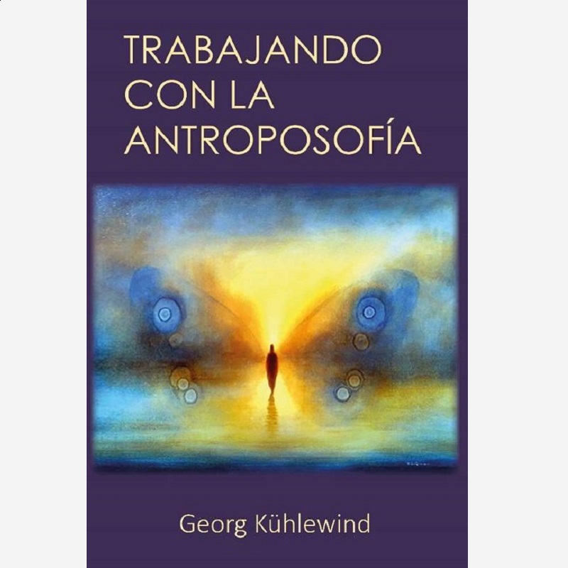 Trabajando con la Antroposofía