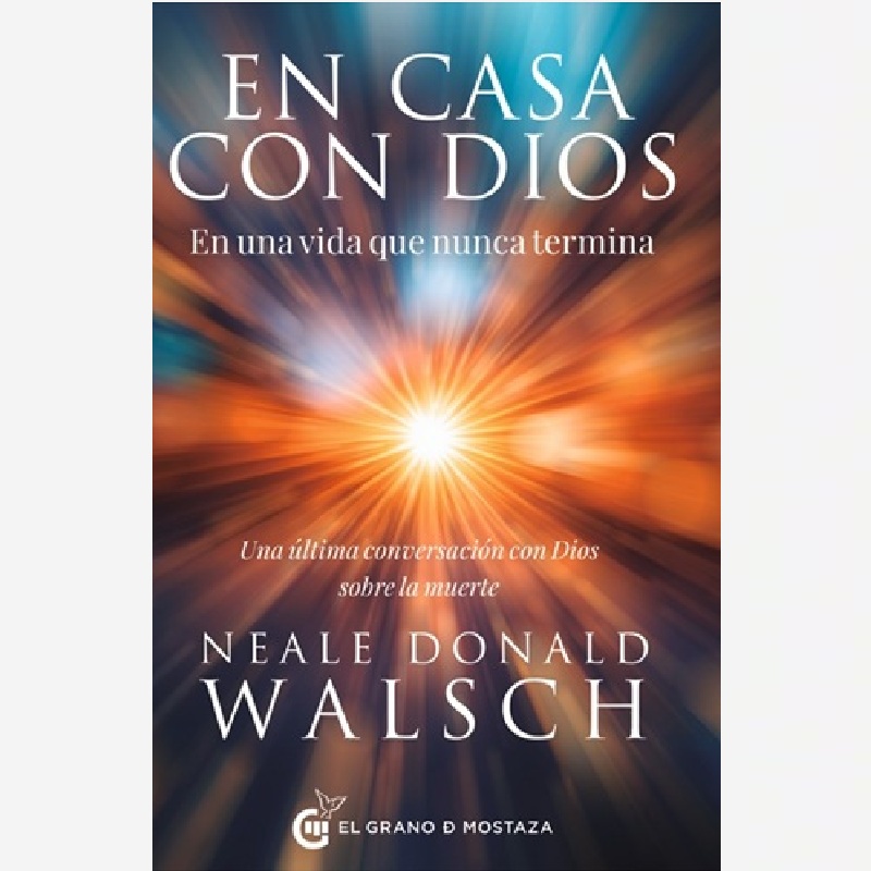 En Casa con Dios, en una Vida que Nunca Termina