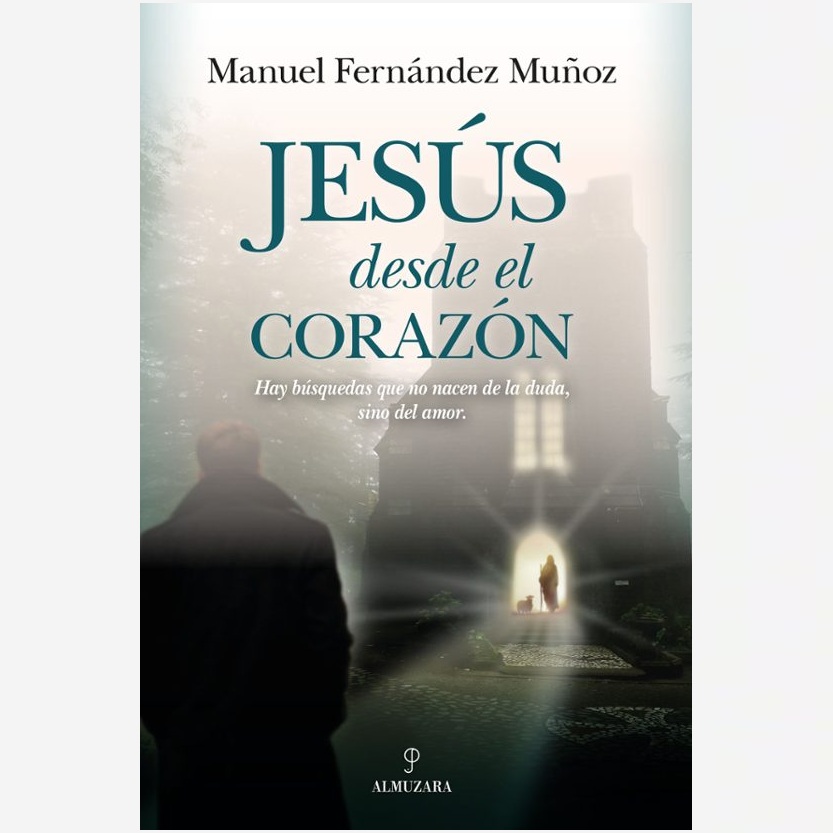 Jesús desde el Corazón